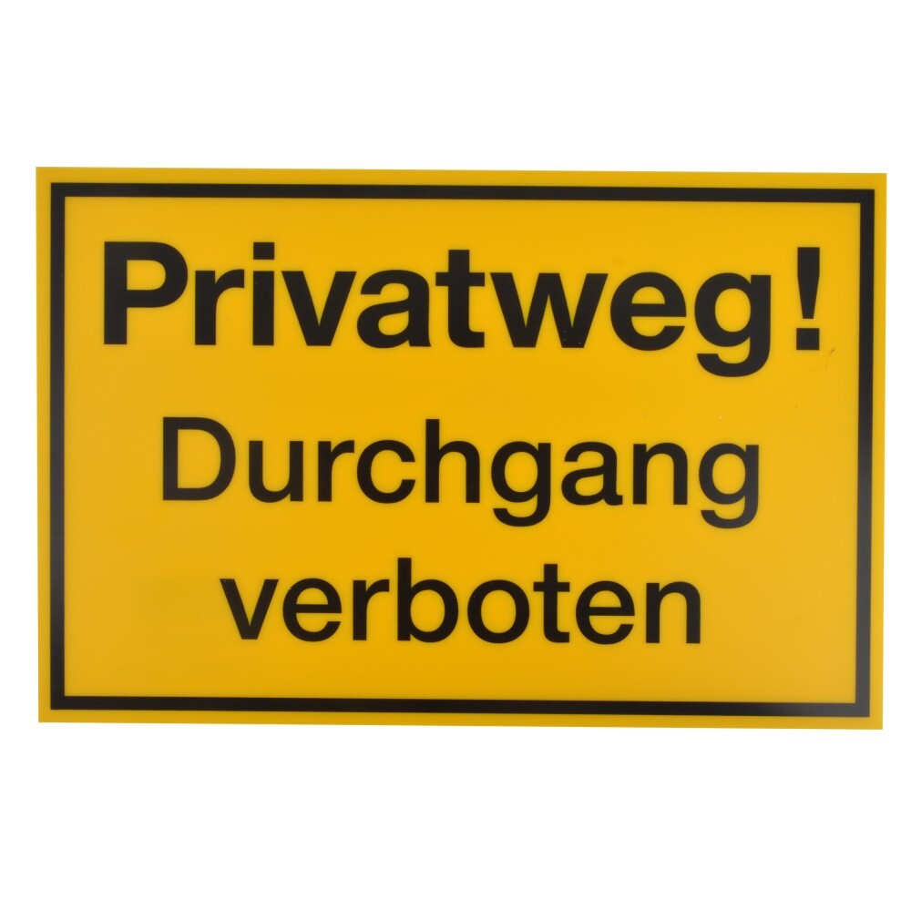 Schild Privatweg! Durchgang verboten 300 x 200 mm